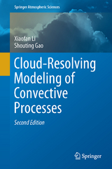 Cloud-Resolving Modeling of Convective Processes - Li, Xiaofan; Gao, Shouting