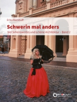 Schwerin mal anders - Erika Rieckhoff