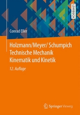 Technische Mechanik: Kinematik und Kinetik - Conrad Eller