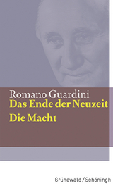 Das Ende der Neuzeit / Die Macht - Romano Guardini