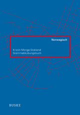 Grammatikübungsbuch Norwegisch - Kristin Monge Stokland