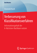 Verbesserung von Klassifikationsverfahren - Dominik Koch