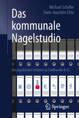 Das kommunale Nagelstudio - Michael Schäfer, Sven-Joachim Otto