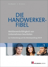 Die Handwerker-Fibel - Semper, Dr. Lothar; Gress, Dipl.-Kfm. Bernhard