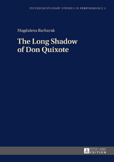 The Long Shadow of Don Quixote - Magdalena Barbaruk