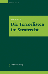 Die Terrorlisten im Strafrecht - Martin Stricker