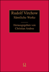 Rudolf Virchow: Sämtliche Werke - 