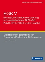 SGB V - Gesetzliche Krankenversicherung mit eingearbeitetem GKV-VSG, PrävG, HPG, KHSG und E-HealthG