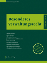 Besonderes Verwaltungsrecht - Manuel Aigner, Eva Erlacher, Alexander Forster, Julia Friedrichkeit-Lebmann, Felix Frommelt, Johanna Gumprecht, Andreas Stefan Huber, Bernhard Mittermüller, Claudia Reithmayer-Ebner