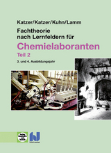 Fachtheorie nach Lernfeldern für Chemielaboranten Teil 2