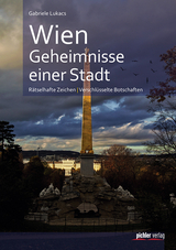 Wien. Geheimnisse einer Stadt - Gabriele Lukacs