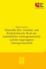 Materielles Ehe-, Familien- und Kindschaftsrecht, Recht der nichtehelichen Lebensgemeinschaft und der eingetragenen Lebenspartnerschaft - Herbert Grziwotz