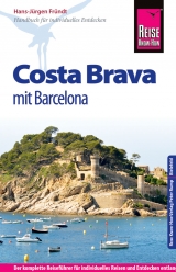 Reise Know-How Costa Brava mit Barcelona - Fründt, Hans-Jürgen