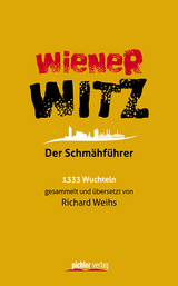 Wiener Witz - Richard Weihs