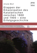 Etappen der Emanzipation des Katalanischen zwischen 1800 und 1900 – eine Erfolgsgeschichte - Ursula Wurl