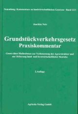 Grundstückverkehrsgesetz, Praxiskommentar - Joachim Netz