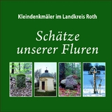 Kleindenkmäler im Landkreis Roth