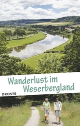 Wanderlust im Weserbergland - Peter Rüther