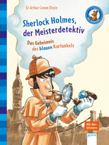 Sherlock Holmes, der Meisterdetektiv. Das Geheimnis des blauen Karfunkels - Sir Arthur Conan Doyle, Oliver Pautsch