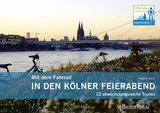 Mit dem Fahrrad in den Kölner Feierabend - Angelika Staub