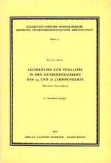 Accidentien und Tonalität in den Musikdenkmälern des 15. und 16. Jahrhunderts - Willi Apel