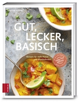 Gut, lecker, basisch - Martina Kittler