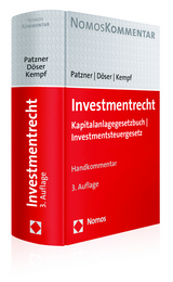 Investmentrecht - Patzner, Andreas; Döser, Achim; Kempf, Ludger J.