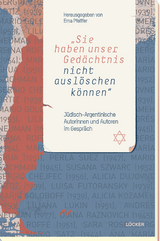 "Sie haben unser Gedächtnis nicht auslöschen können" - 