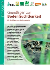 Grundlage zur Bodenfruchtbarkeit - Alfred Berner, Herwart Böhm, Robert Brandhuber, Josef Braun, Uwe Brede, Jean-Louis Colling-von Roesgen, Markus Demmel, Hansueli Dierauer, Georg Doppler, Andreas Ewald, Thomas Fisel, Andreas Fliessbach, Jacques G Fuchs, Andreas Gattinger, Hans U Häberli, Jürgen Hess, Kurt-Jürgen Hülsbergen, Martin Köchli, Hartmut Kolbe, Martin Koller, Paul Mäder, Adrian Müller, Peter Neessen, Nikola Patzel, Pfiffner Lukas  Lukas, Harald Schmidt, Stefan Weller, Melanie Wild