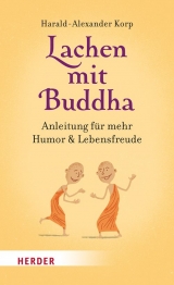 Lachen mit Buddha - Harald-Alexander Korp