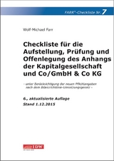 Checkliste 7 für die Aufstellung, Prüfung und Offenlegung des Anhangs der Kapitalgesellschaft und Co/GmbH & Co KG - Farr, Wolf-Michael