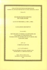 Sources manuscrites en tablature. Tabulaturen in Handschriften. Laute und Théorbe / Sources manuscrites en tablature. Luth et théorbe (c.1500-c.1800). Catalogue descriptif. Tabulaturen in Handschriften. Laute und Théorbe. Beschreibendes Verzeichnis. - 
