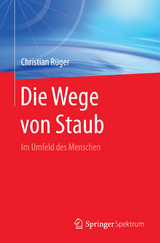 Die Wege von Staub - Christian Rüger