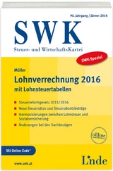 SWK-Spezial Lohnverrechnung 2016 - Müller, Eduard