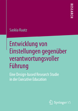 Entwicklung von Einstellungen gegenüber verantwortungsvoller Führung - Saskia Raatz