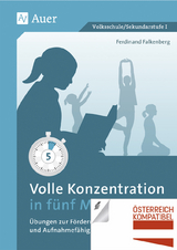 Volle Konzentration in fünf Minuten - Ferdinand Falkenberg