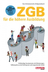 ZGB für die höhere Ausbildung - Hanneke Spinatsch, Karin von Flüe, Patrick Strub, Walter Noser