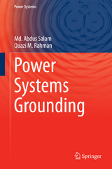 Power Systems Grounding - Md. Abdus Salam, Quazi M. Rahman