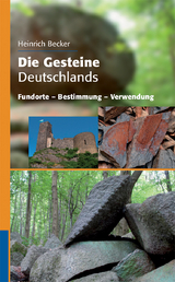 Die Gesteine Deutschlands - Heinrich Becker