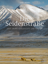 Die Seidenstraße - Diana Lindner