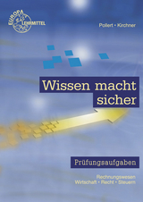 Wissen macht sicher - Kirchner, Bernd; Pollert, Achim