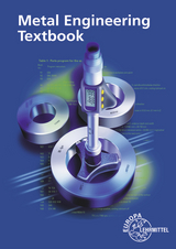 Metal Engineering Textbook - Eckhard Ignatowitz, Josef Dillinger, Andreas Stephan, Werner Günter, Falko Wieneke, Stefan Oesterle, Reinhard Vetter, Dorothea Jeub-Bartenschlager, Walter Escherich, Ludwig Reißler