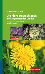 SCHMEIL-FITSCHEN Die Flora Deutschlands und angrenzender Länder - 