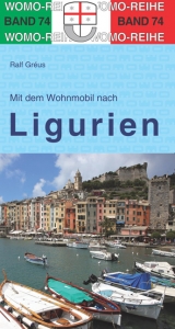 Mit dem Wohnmobil nach Ligurien - Ralf Gréus