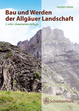 Bau und Werden der Allgäuer Landschaft - Scholz, Herbert