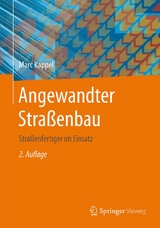 Angewandter Straßenbau - Marc Kappel