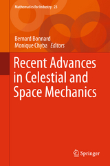 Recent Advances in Celestial and Space Mechanics - 