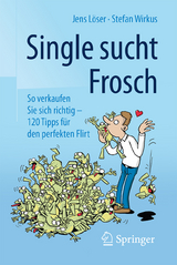 Single sucht Frosch - Jens Löser, Stefan Wirkus