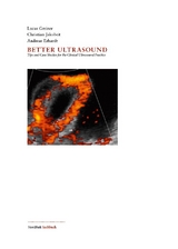 Better Ultrasound - Lucas Greiner, Christian Jakobeit, Andreas Erhardt