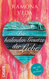 Die heilenden Gesetze der Liebe - Ramona Veda